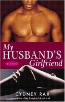 My Husband's Girlfriend: A Novel артикул 8328a.