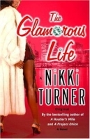 The Glamorous Life: A Novel артикул 8339a.