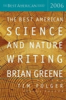 The Best American Science and Nature Writing 2006 (The Best American Series (TM)) артикул 8378a.