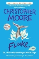 Fluke: Or, I Know Why the Winged Whale Sings (Today Show Book Club #25) артикул 8380a.