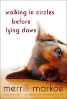 Walking in Circles Before Lying Down: A Novel артикул 8411a.