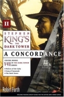 Stephen King's The Dark Tower: A Concordance, Volume II артикул 8434a.